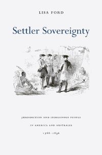 Book Cover for Settler Sovereignty by Lisa Ford