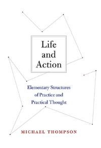 Book Cover for Life and Action by Michael Thompson