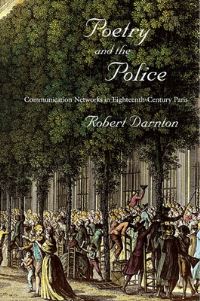 Book Cover for Poetry and the Police by Robert Darnton