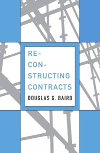 Book Cover for Reconstructing Contracts by Douglas G Baird
