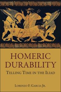 Book Cover for Homeric Durability by Lorenzo F Garcia