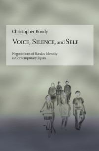 Book Cover for Voice, Silence, and Self by Christopher Bondy, Harvard University