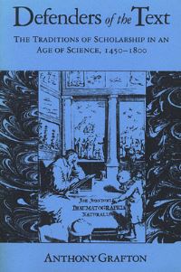 Book Cover for Defenders of the Text by Anthony Grafton