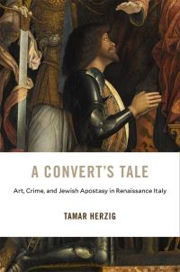 Book Cover for A Convert's Tale by Tamar Herzig