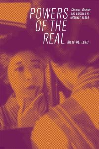 Book Cover for Powers of the Real by Diane Wei Lewis