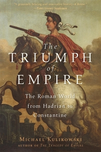 Book Cover for The Triumph of Empire by Michael Kulikowski