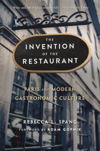Book Cover for The Invention of the Restaurant by Rebecca L Spang