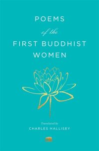 Book Cover for Poems of the First Buddhist Women by Charles Hallisey
