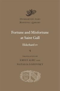 Book Cover for Fortune and Misfortune at Saint Gall by Ekkehard, Ekkehard