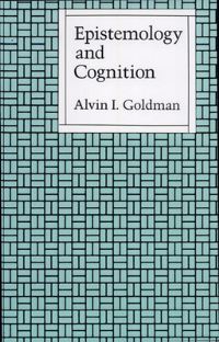 Book Cover for Epistemology and Cognition by Alvin I Goldman