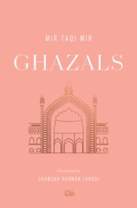 Book Cover for Ghazals by Mir Taqi Mir, Mir Taqi Mir