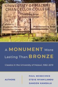 Book Cover for A Monument More Lasting Than Bronze by Paul McKechnie, Stephen Evance Macrester Trinta Nyamilandu, Samson Kambalu