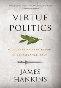 Book Cover for Virtue Politics by James Hankins