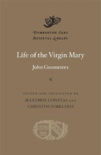 Book Cover for Life of the Virgin Mary by Ionnes Geometres, Ionnes Geometres