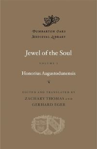 Book Cover for Jewel of the Soul by Honorius, of Autun Honorius