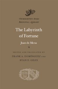 Book Cover for The Labyrinth of Fortune by Juan de Mena
