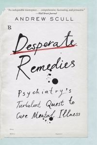 Book Cover for Desperate Remedies by Andrew Scull