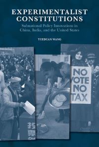 Book Cover for Experimentalist Constitutions by Yueduan Wang