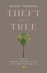 Book Cover for Theft of a Tree by Nandi Timmana, Nandi Timmana