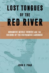 Book Cover for Lost Tongues of the Red River by John D Phan