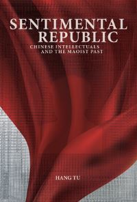 Book Cover for Sentimental Republic by Hang Tu