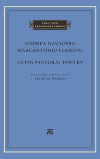 Book Cover for Latin Pastoral Poetry by Andrea Navagero, Marco Antonio Flaminio