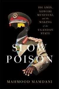 Book Cover for Slow Poison by Mahmood Mamdani
