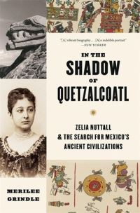 Book Cover for In the Shadow of Quetzalcoatl by Merilee Grindle