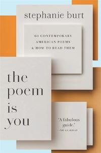 Book Cover for The Poem Is You by Stephanie Burt