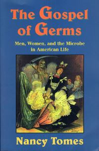 Book Cover for The Gospel of Germs by Nancy Tomes