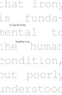Book Cover for A Case for Irony by Jonathan Lear