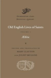 Book Cover for Old English Lives of Saints by Aelfric, Aelfric