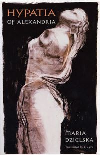 Book Cover for Hypatia of Alexandria by Maria Dzielska
