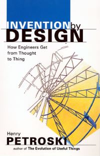 Book Cover for Invention by Design by Henry Petroski
