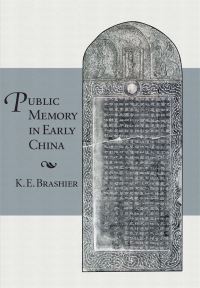 Book Cover for Public Memory in Early China by K E Brashier