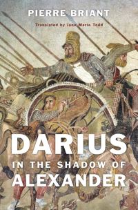 Book Cover for Darius in the Shadow of Alexander by Pierre Briant