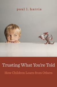 Book Cover for Trusting What You're Told by Paul L Harris