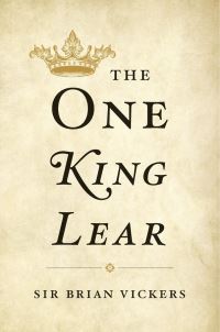 Book Cover for The One King Lear by Brian Vickers