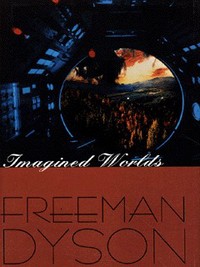 Book Cover for Imagined Worlds by Freeman J Dyson