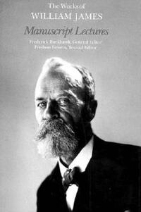Book Cover for Manuscript Lectures by William James