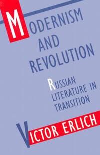 Book Cover for Modernism and Revolution by Victor Erlich