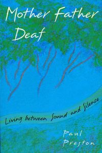 Book Cover for Mother Father Deaf by Paul Preston