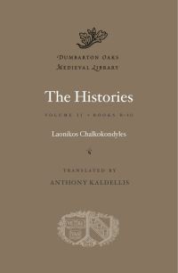 Book Cover for The Histories. Volume II by Laonikos Chalkokondyles