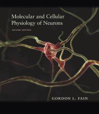 Book Cover for Molecular and Cellular Physiology of Neurons by Gordon L Fain, Thomas ODell