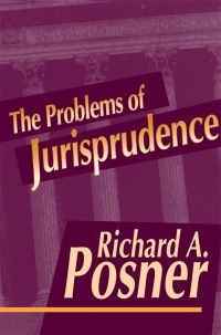 Book Cover for The Problems of Jurisprudence by Richard A Posner