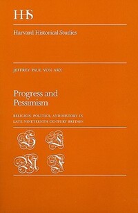 Book Cover for Progress and Pessimism by Jeffrey Paul Von Arx