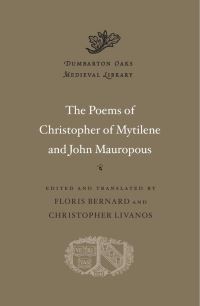 Book Cover for The Poems of Christopher of Mytilene and John Mauropous by Christophoros, John