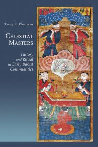 Book Cover for Celestial Masters by Terry F. Kleeman