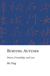 Book Cover for Burying Autumn by Ying Hu
