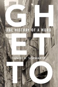 Book Cover for Ghetto by Daniel B Schwartz
